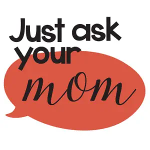 Just ask your mom podcast logo